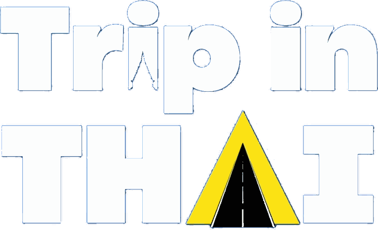 Trip in Thai